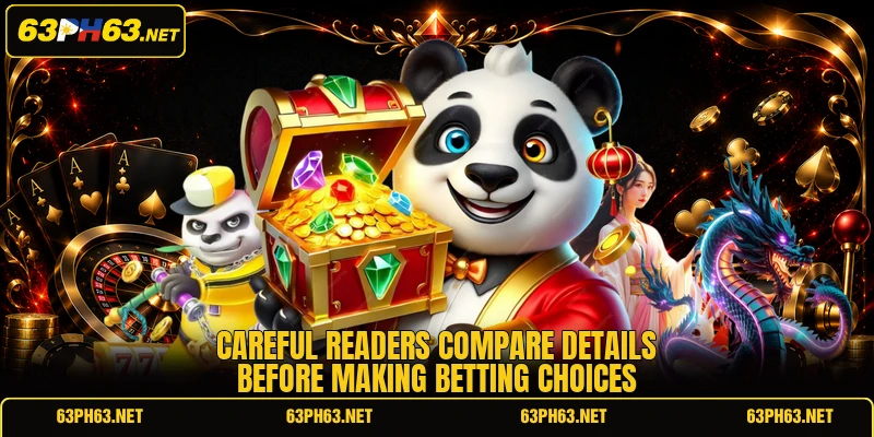 Careful readers compare details before making betting choices