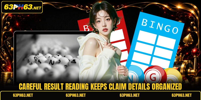 Careful result reading keeps claim details organized
