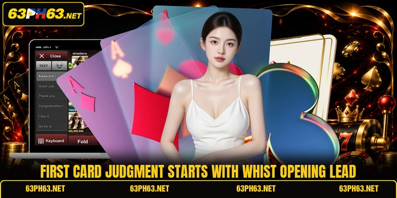 First card judgment starts with whist opening lead