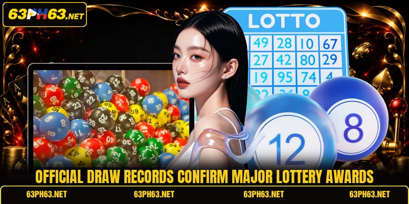 Official draw records confirm major lottery awards