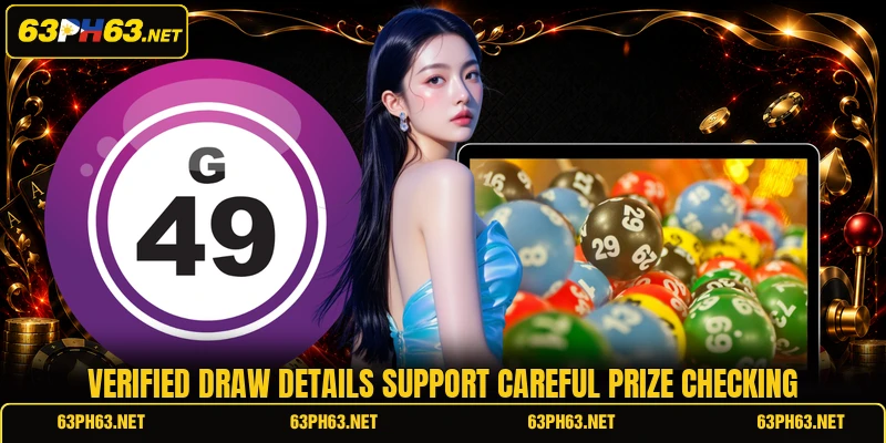 Verified draw details support careful prize checking